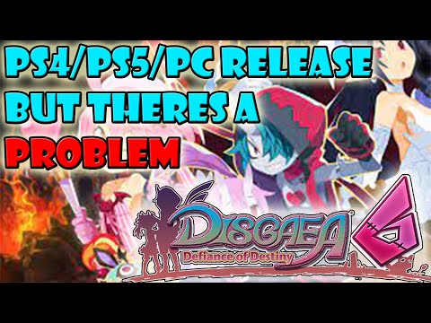 Disgaea 6 Complete for PC/PS4/PS5 BUT Theres A Problem