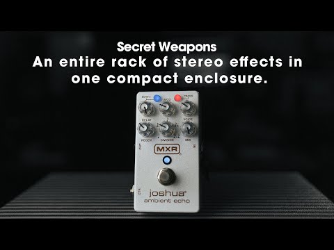 MXR Joshua Ambient Echo | Secret Weapons Demo & Review
