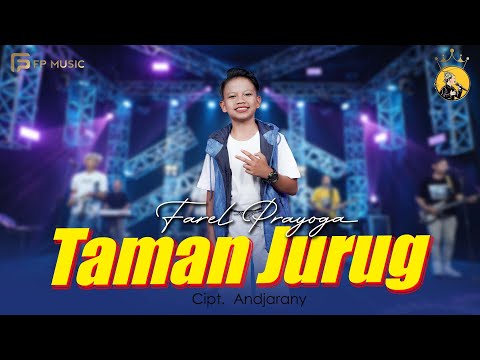 TAMAN JURUG - FAREL PRAYOGA (Official Music Video Fp Music)