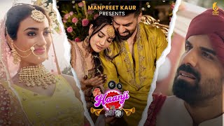 Haanji - The Marriage Mantra | RSC, K9, Shrooodi | Surbhi