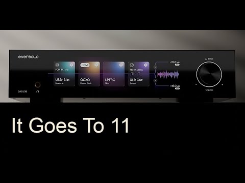 EVERSOLO DAC-Z10, It's Fully Loaded
