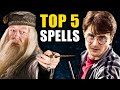 Top 5 MOST POWERFUL Spells In Harry Potter
