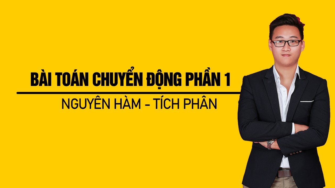 BÀI TOÁN THỰC TẾ CHUYỂN ĐỘNG PHẦN 1