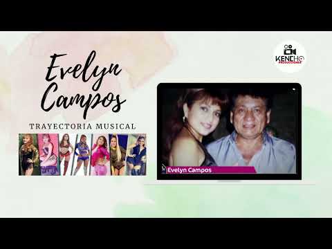 Bellas de la Cumbia: Trayectoria Musical Evelyn Campos La Chiclayana de Oro