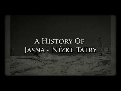 A history of Jasna Ski Resort, Slovakia, Draft 2