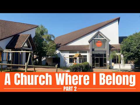 A Church Where I Belong Part 2