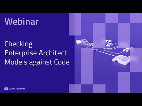 Webinar: Checking Enterprise Architecture Models Against Code
