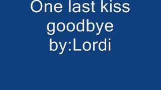 Lordi- one last kiss goodbye