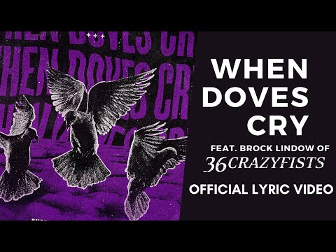 Everyone Loves A Villain - When Doves Cry (Official Lyric Video)