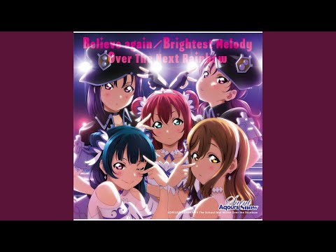 Love Live! Sunshine!! The School Idol Movie Over the Rainbow Believe again Saint Snow