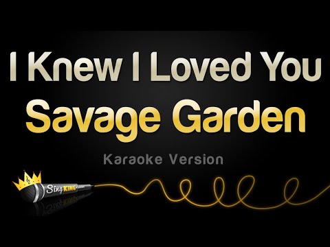 Savage Garden - I Knew I Loved You (Karaoke Version)