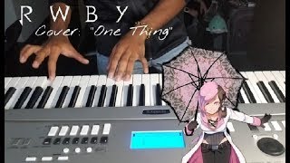 RWBY - One Thing (feat. Casey Lee Williams) by Jeff Williams Piano Cover