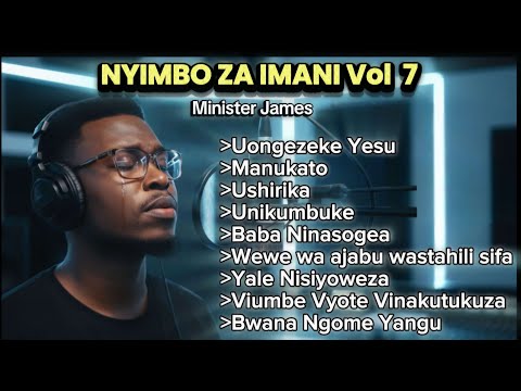 Nyimbo za Imani (Songs of Faith) Vol 7 - Full Album | Covers/ Originals