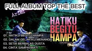 Download lagu HATIKU BEGITU HAMPA FULL ALBUM TOP THE BEST ARIEF SLOW ROCK #ariefputra mp3 Download lagu HATIKU BEGITU HAMPA FULL ALBUM TOP THE BEST ARIEF SLOW ROCK #ariefputra mp3