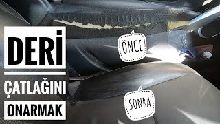 Deri Koltuktaki Çatlağı Onarmak !!!