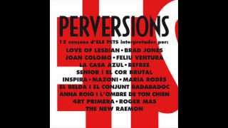 (Perversions) Anna Roig i L'Ombre de ton Chien - Digue'm que m'estimes