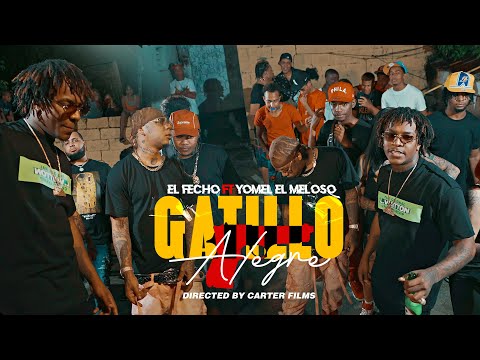 El Fecho RD x Yomel El Meloso - Gatillo Alegre (Video Oficial)