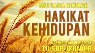 Download lagu HAKIKAT KEHIDUPAN - TU SOP JEUNIEB mp3