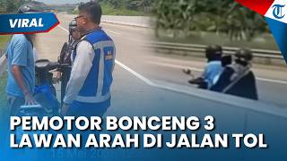 Motor Bonceng 3 Nekat Masuk Tol Batang hingga Melawan Arah Viral, Tidak Dengar saat Ditegur Petugas