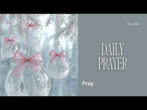 Pray Your Way Through: Day 353 (Powerful Prayer) #praycontinually #prayerchangeseverything #pray