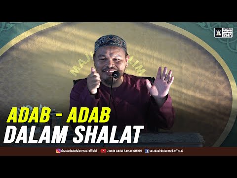 ADAB - ADAB SHALAT | Ustadz Alnof Dinar, Lc 