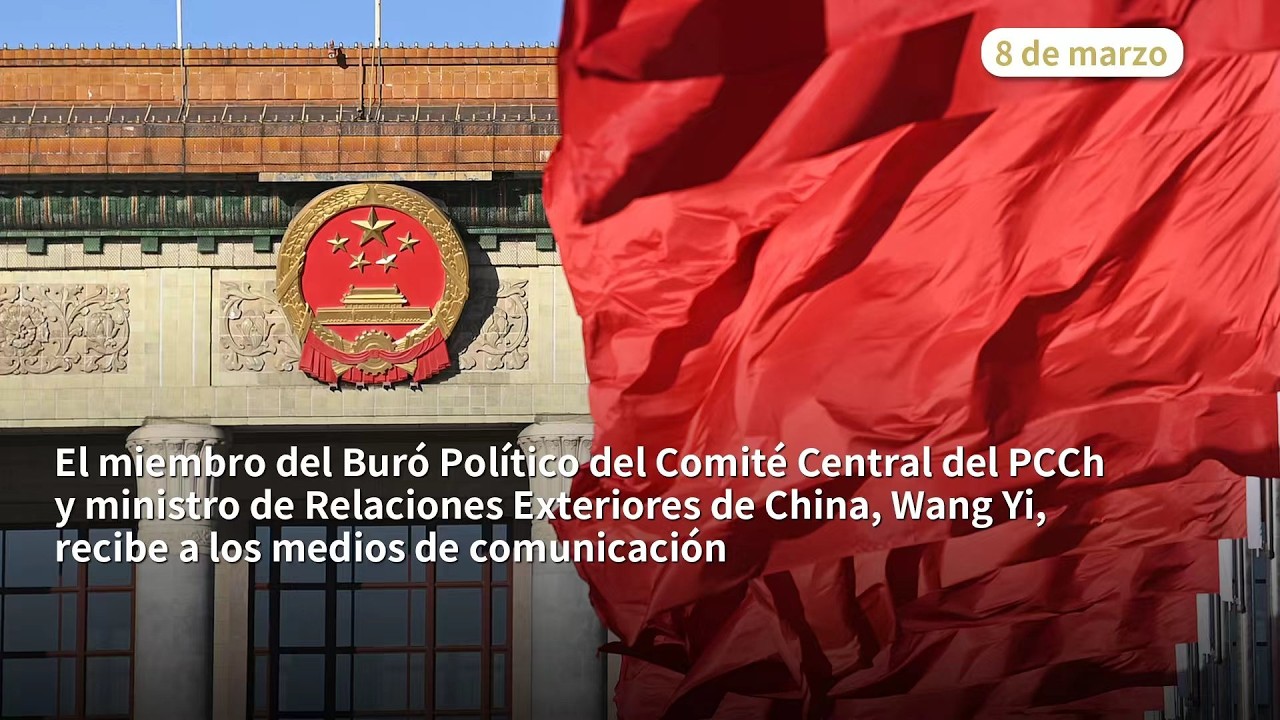 EN DIRECTO: Ministro de Relaciones Exteriores de China, Wang Yi, recibe a los medios de comunicación