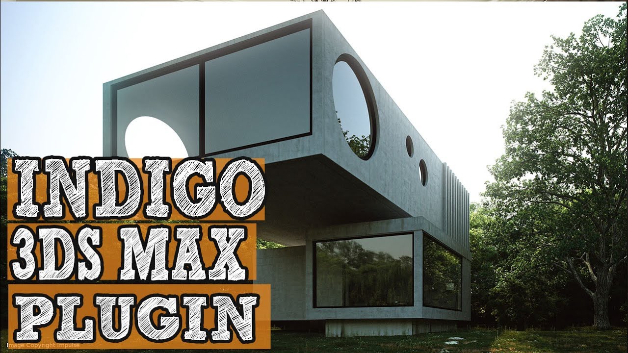 3Ds max Plugins for Rendering indigo