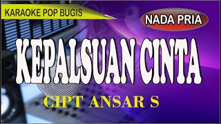 Download lagu Karaoke bugis pop kepalsuan cinta - cipt ansar S mp3 Download lagu Karaoke bugis pop kepalsuan cinta - cipt ansar S mp3