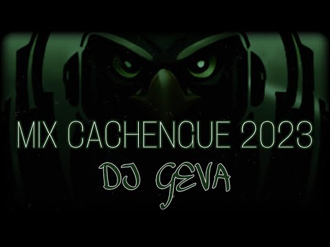 MIX CACHENGUE 2023 | JODA Y BAILOTEO | DJ GEVA