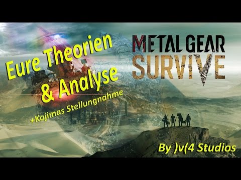 Metal Gear Survive: Theorien & Analyse / Kojimas Stellungnahme