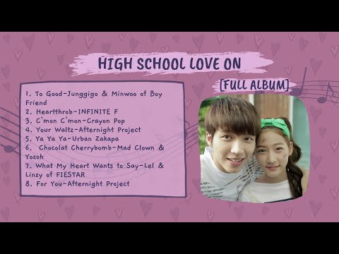 PLAYLIST OST DRAKOR HIGH SCHOOL LOVE ON 2014 [FULL ALBUM]