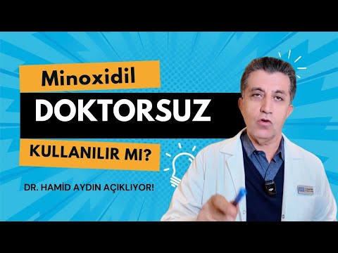 Doktor Muayenesi Olmadan Minoxidil Kullanabilir miyim? Dr. Hamid AYDIN