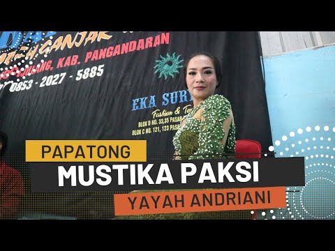 Papatong Cover Yayah Andriani (LIVE SHOW Bantarkalong Sidomulyo Pangandaran)