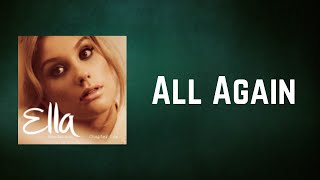 Ella Henderson - All Again (Lyrics)