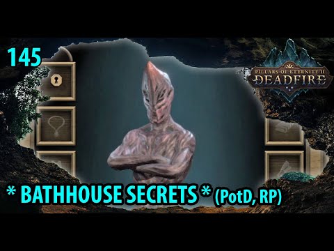 Pillars of Eternity 2 Deadfire Turn-Based Path of the Damned - BATHHOUSE SECRETS (5.0 Roleplay) #145