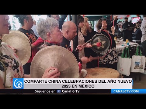 Comparte China celebraciones del Año Nuevo 2023 en México