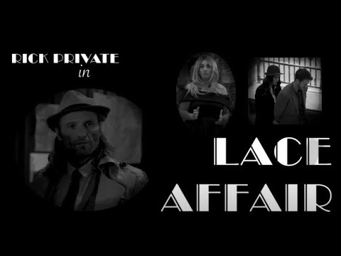 Rick Private in Lace Affair - Short Film