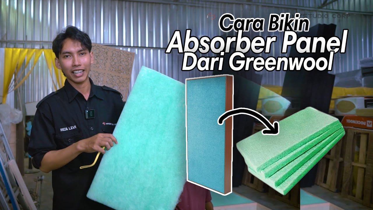 Buat Absorber Panel, Pake Greenwool | Tutorial Buat Panel Akustik