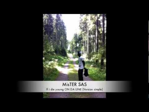 MisTER SAS - ON DA LINE.m4v