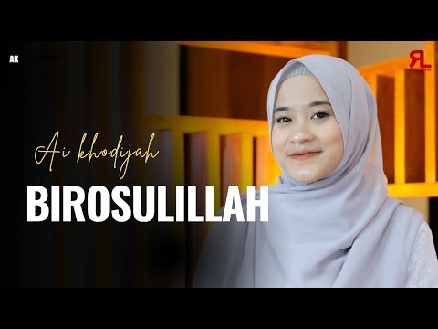 AI KHODIJAH - BIROSULILLAH
