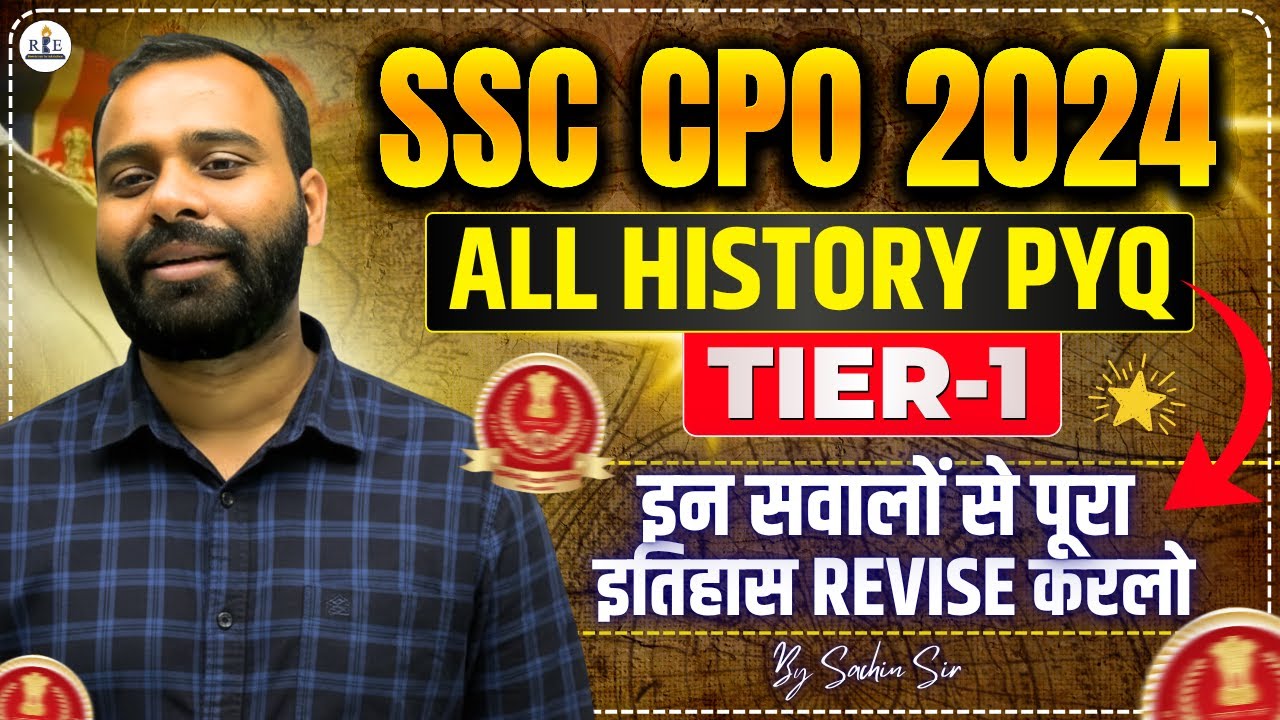 📘SSC CPO 2024 Tier-1 History PYQ 🔥 | Sachin Sir (RBE) | Important for Upcoming SSC Exams #ssc
