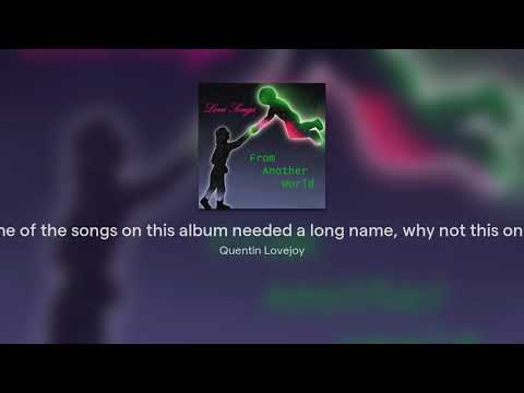 Video thumbnail for One of the songs on this album needed a long name, why not this one?