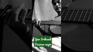 Download lagu intro Desiran angin Yan Srikandi mp3 Download lagu intro Desiran angin Yan Srikandi mp3