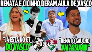 RENATA FAN E CICINHO SOLTARAM A NOTICIA! RENATO GAUCHO EM ALMOÇO COM PEDRINHO! NOTICIAS DO VASCO!