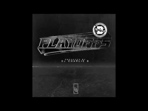 Bizzle (DJ Charlie B) - Playoffs