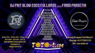 Download lagu DJ PRIT BLOW 2020 FULLBASS mp3