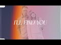 I'll Find You