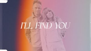 I'll Find You by Love And The Outcome