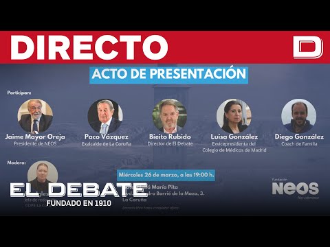 DIRECTO | Paco Vázquez, Bieito Rubido, Mayor Oreja y Luisa González presentan NEOS en La Coruña