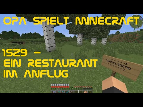 Opa spielt Minecraft 1529 - Ein Restaurant im Anflug